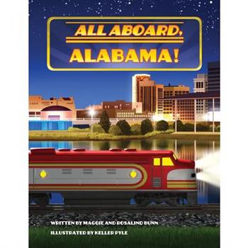All Aboard, Alabama!