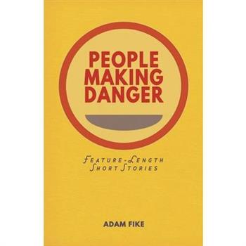 People Making Danger