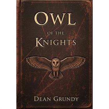 Owl of the Knights
