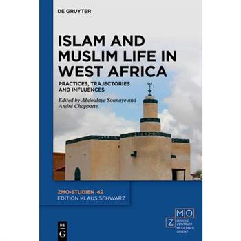 Islam and Muslim Life in West Africa