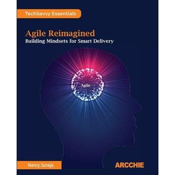 Agile Reimagined