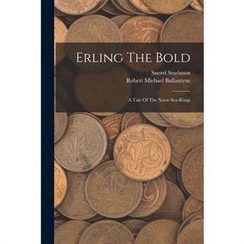 Erling The Bold