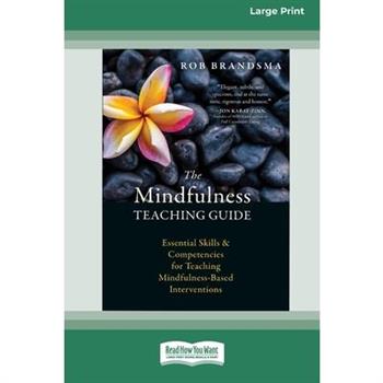 The Mindfulness Teaching Guide