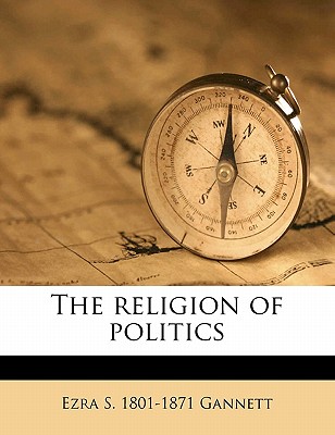 The Religion of Politics