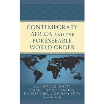 Contemporary Africa and the Foreseeable World Order