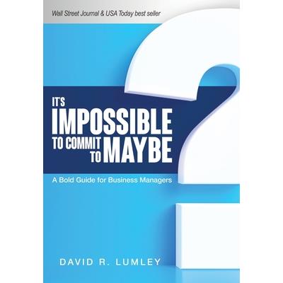 It's Impossible to Commit to Maybe