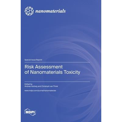 Risk Assessment of Nanomaterials Toxicity