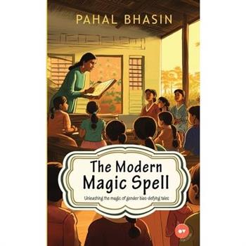 The Modern Magic Spell