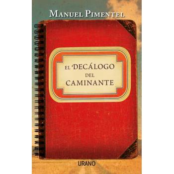 El decalogo del caminante / The Wanderer Decalogue