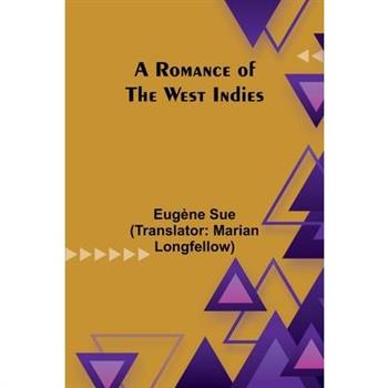 A Romance of the West Indies