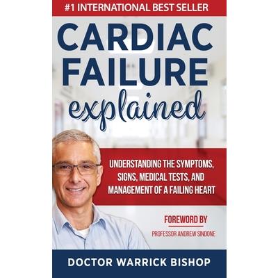 Cardiac Failure Explained