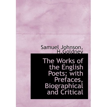 The Works of the English Poets; With Prefaces, Biographical and Critical