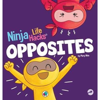 Ninja Life Hacks OPPOSITES