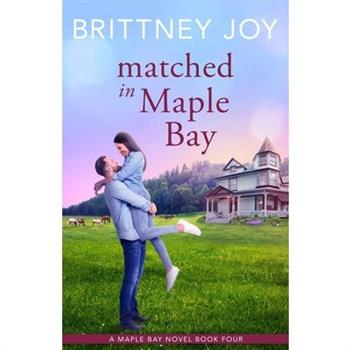 Matched in Maple Bay