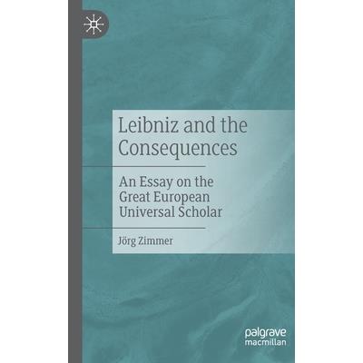 Leibniz and the Consequences