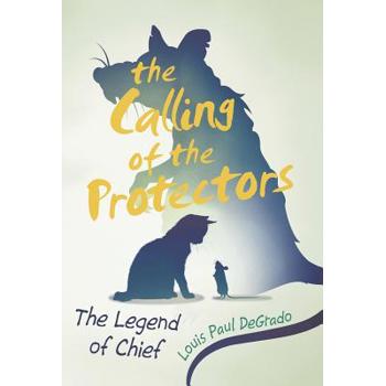 The Calling of the Protectors