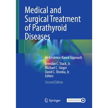 Medical and Surgical Treatment of Parathyroid Diseases