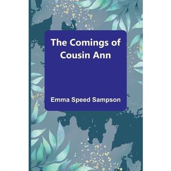 The Comings Of Cousin Ann