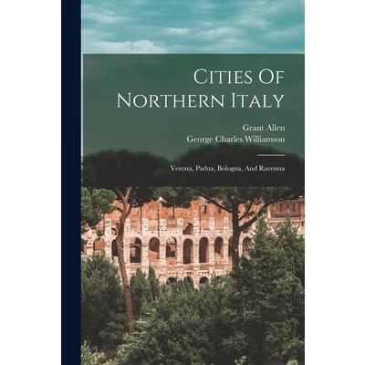 Cities Of Northern Italy