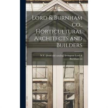 Lord & Burnham co., Horticultural Architects and Builders