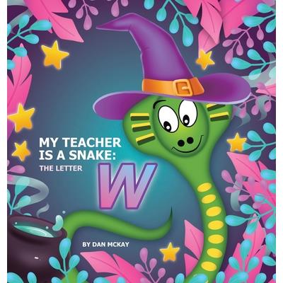 My Teacher is a Snake The Letter W