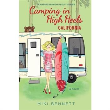 Camping in High Heels