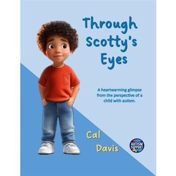 Through Scotty's Eyes