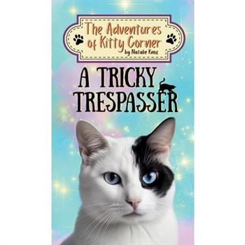 A Tricky Trespasser