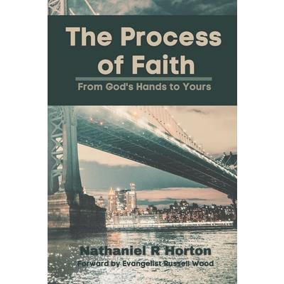 The Process of Faith