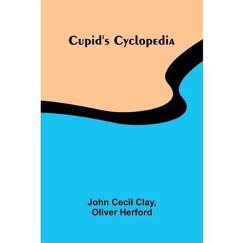 Cupid's Cyclopedia
