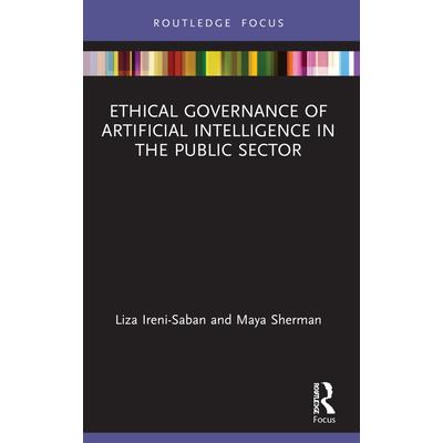 Ethical Governance of Artificial Intelligence in the Public Sector