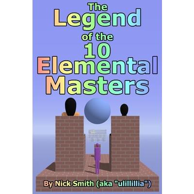 The Legend of the 10 Elemental Masters