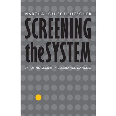 Screening the System