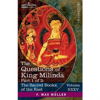 The Questions of King Milinda, Part I