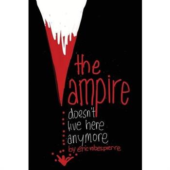The Vampire Doesn’t Live Here Anymore