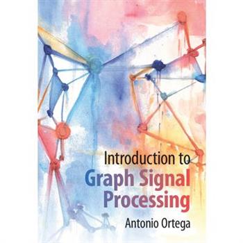 Introduction to Graph Signal Processing
