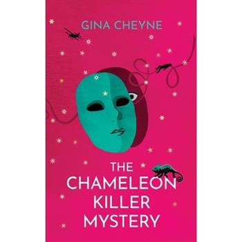 The Chameleon Killer Mystery
