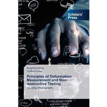 Principles of Deformation Measurement and Non-destructive Testing