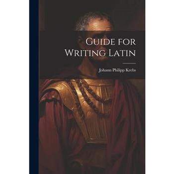 Guide for Writing Latin