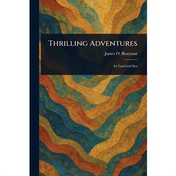 Thrilling Adventures