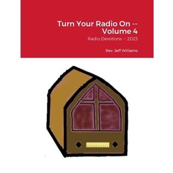 Turn Your Radio On -- Volume 4