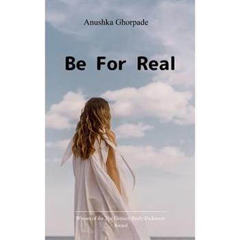 Be for real