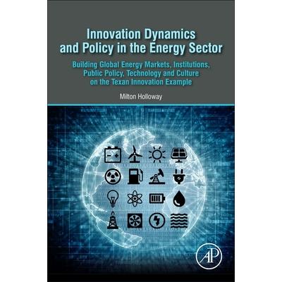 Innovation Dynamics and Policy in the Energy Sector