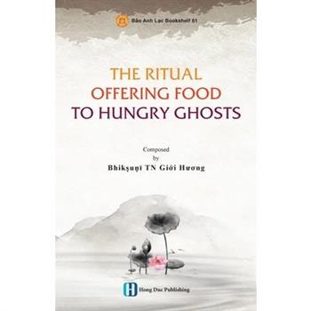 The Ritual Offering Food to Hungry Ghosts
