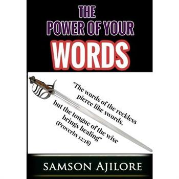 The Power Of Your Words