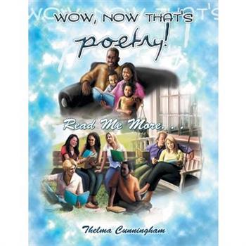 Wow, Now That's Poetry