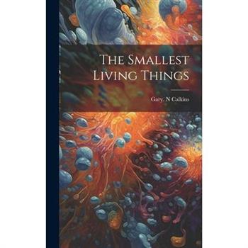 The Smallest Living Things