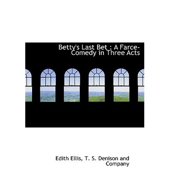 Betty’s Last Bet