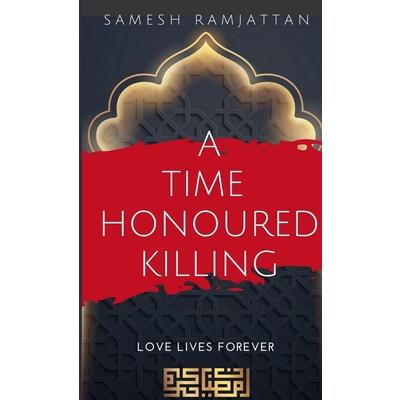 A Time Honoured Killing
