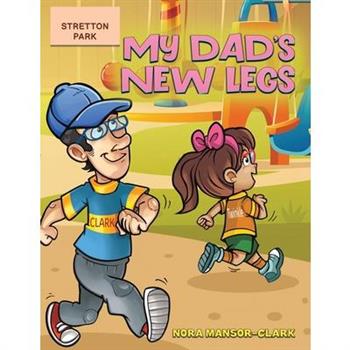 My Dad's New Legs
